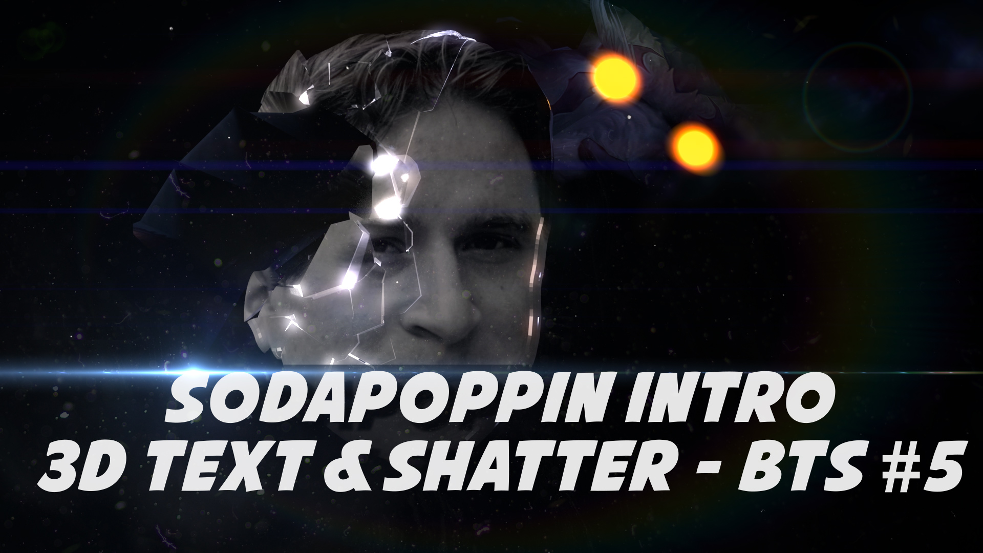 Sodapoppin Intro: 3D Text and Shatter Effects – Behind The Scenes #5 C4D & AE with Psynaps