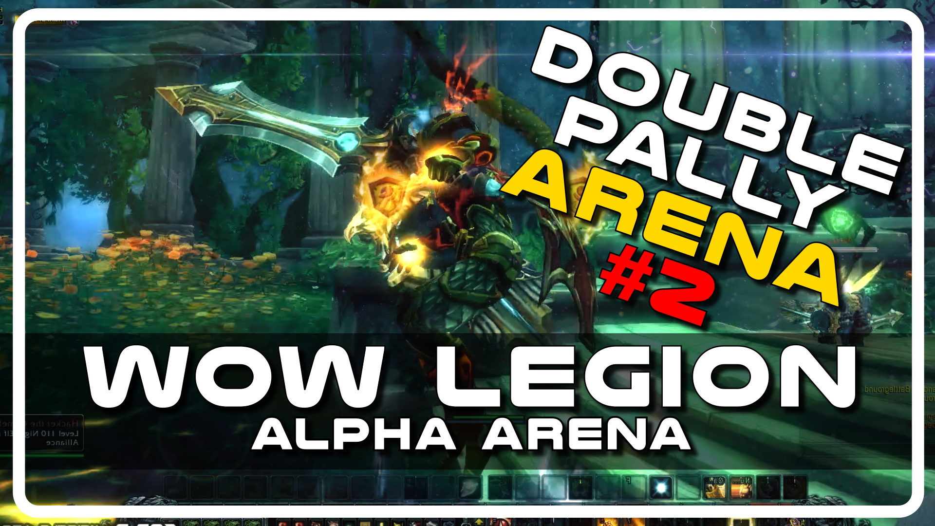 WoW Legion Alpha PvP – Double Paladin Arena with Psynaps and Savix Part 2 (PvP Gameplay)